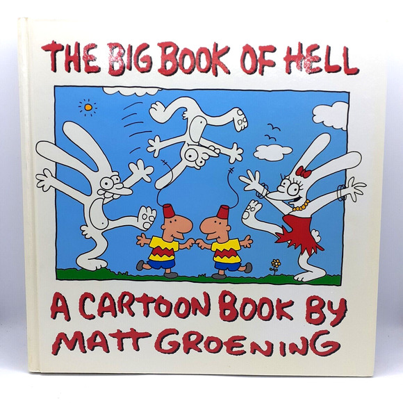 THE BIG BOOK OF HELL Hardcover 1st ed. Matt Groening SIMPSONS Cartoons VGUC 1990 - Picture 1 of 12